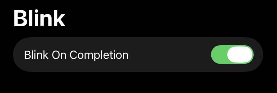 Blink on Completion setting